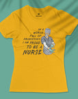 Proud To Be A Nurse - Women T-shirt