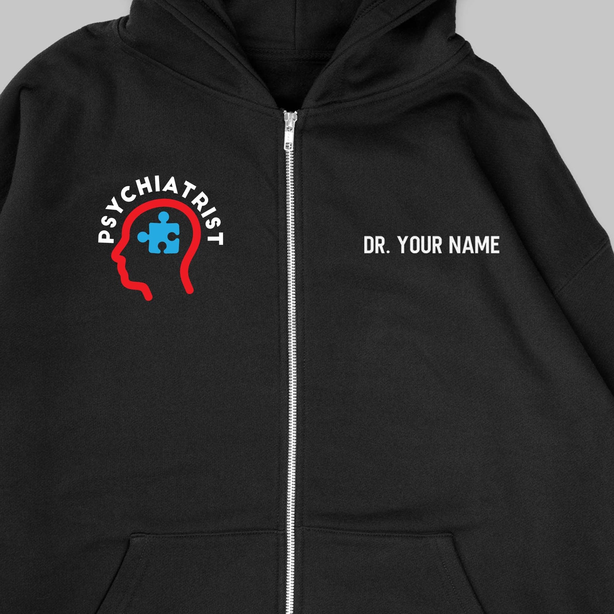 Definition Of Psychiatrist - Personalized Unisex Zip Hoodie