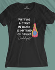 Putting a stent - Women T-shirt