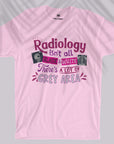 Radiology Isn't Black & White - Unisex T-shirt