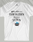 Rash Decision - Men T-shirt