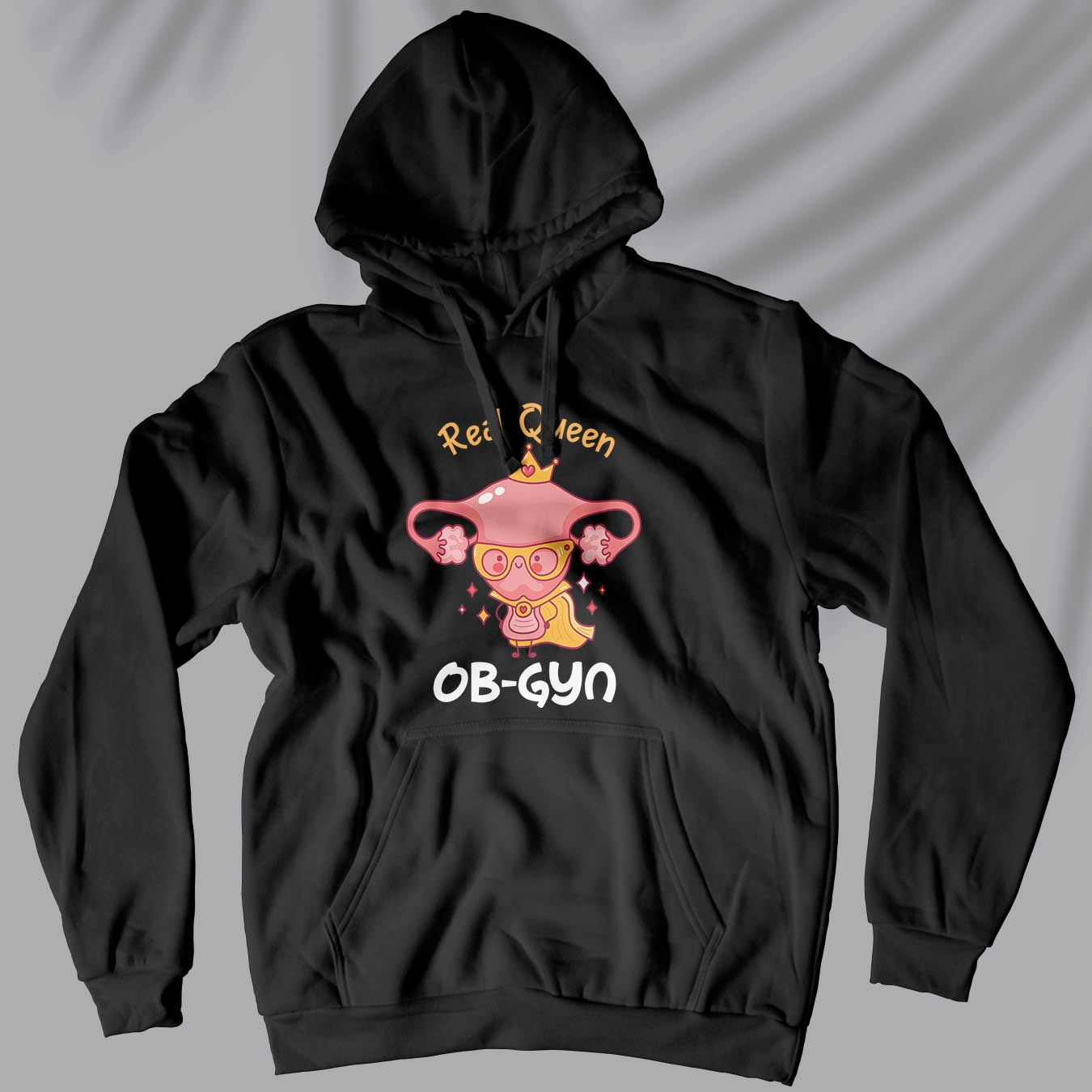 Real Queen Ob-Gyn - Unisex Hoodie