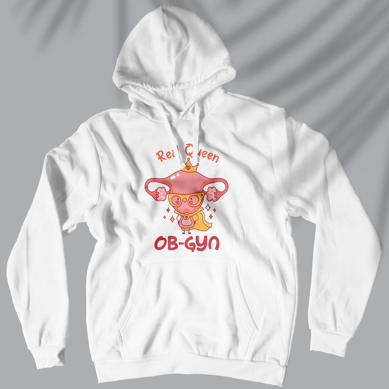 Real Queen Ob-Gyn - Unisex Hoodie
