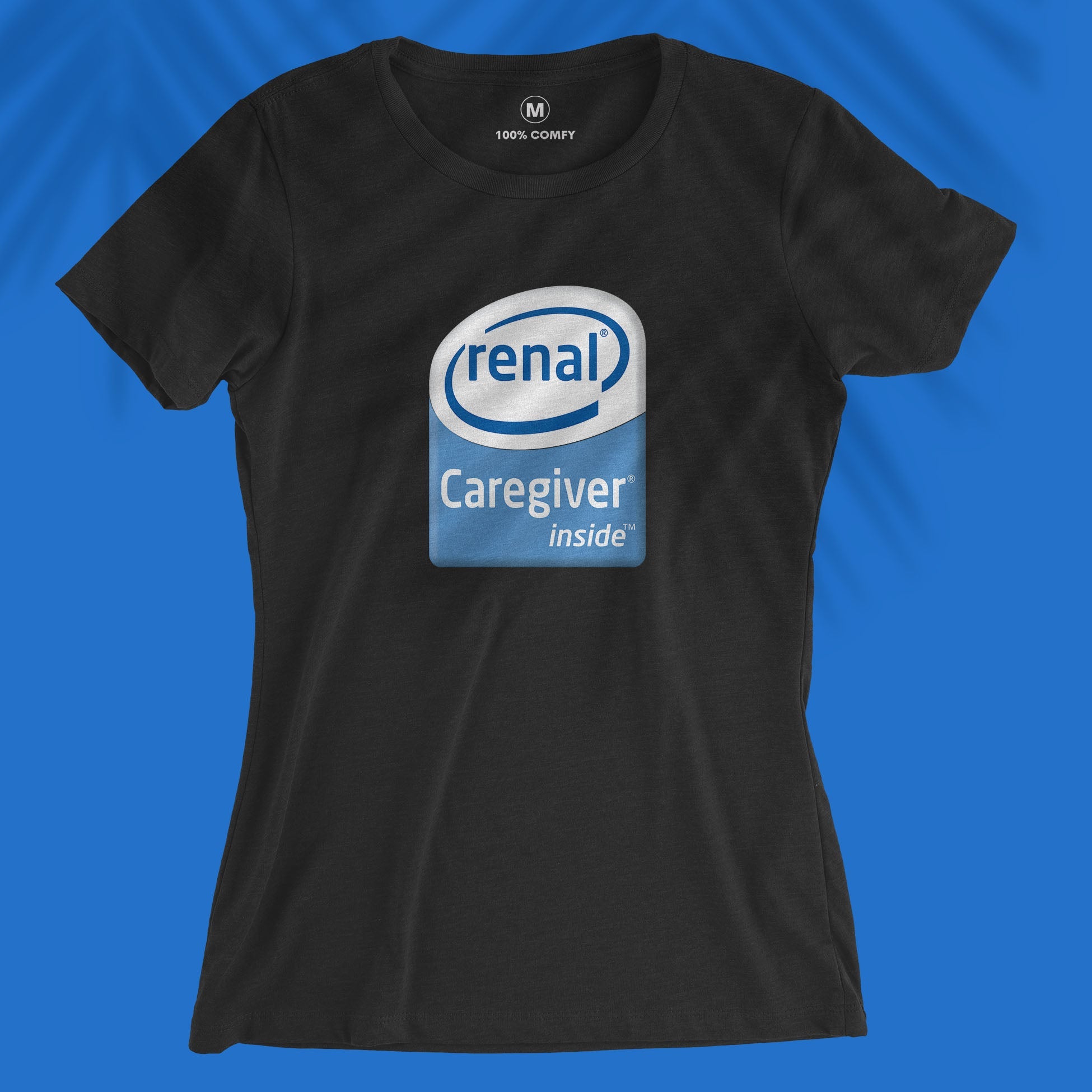Renal Caregiver - Nephrologist - Women T-shirt