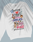 Rx, Good Vibes, Little Smiles & High Fives - Unisex Sweatshirt