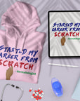 Started My Career From Scratch - Unisex Hoodie