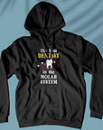 The Best Dentist In The Molar System - Unisex Hoodie