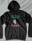 The World Needs An Enema - Unisex Hoodie