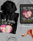I Get People Out Of Tight Spaces - Unisex Hoodie
