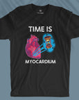 Time is Myocardium - Men T-shirt