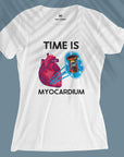 Time is Myocardium - Women T-shirt