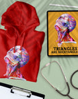 Triangles Are Necktangles - Unisex Hoodie