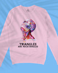Triangles Are Necktangles - Unisex Sweatshirt