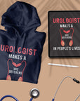 Urologist Makes A Vast Difference - Unisex Hoodie