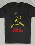 Viva La Neurologia - Unisex T-shirt