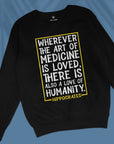 Hippocrates Quote - Unisex Sweatshirt