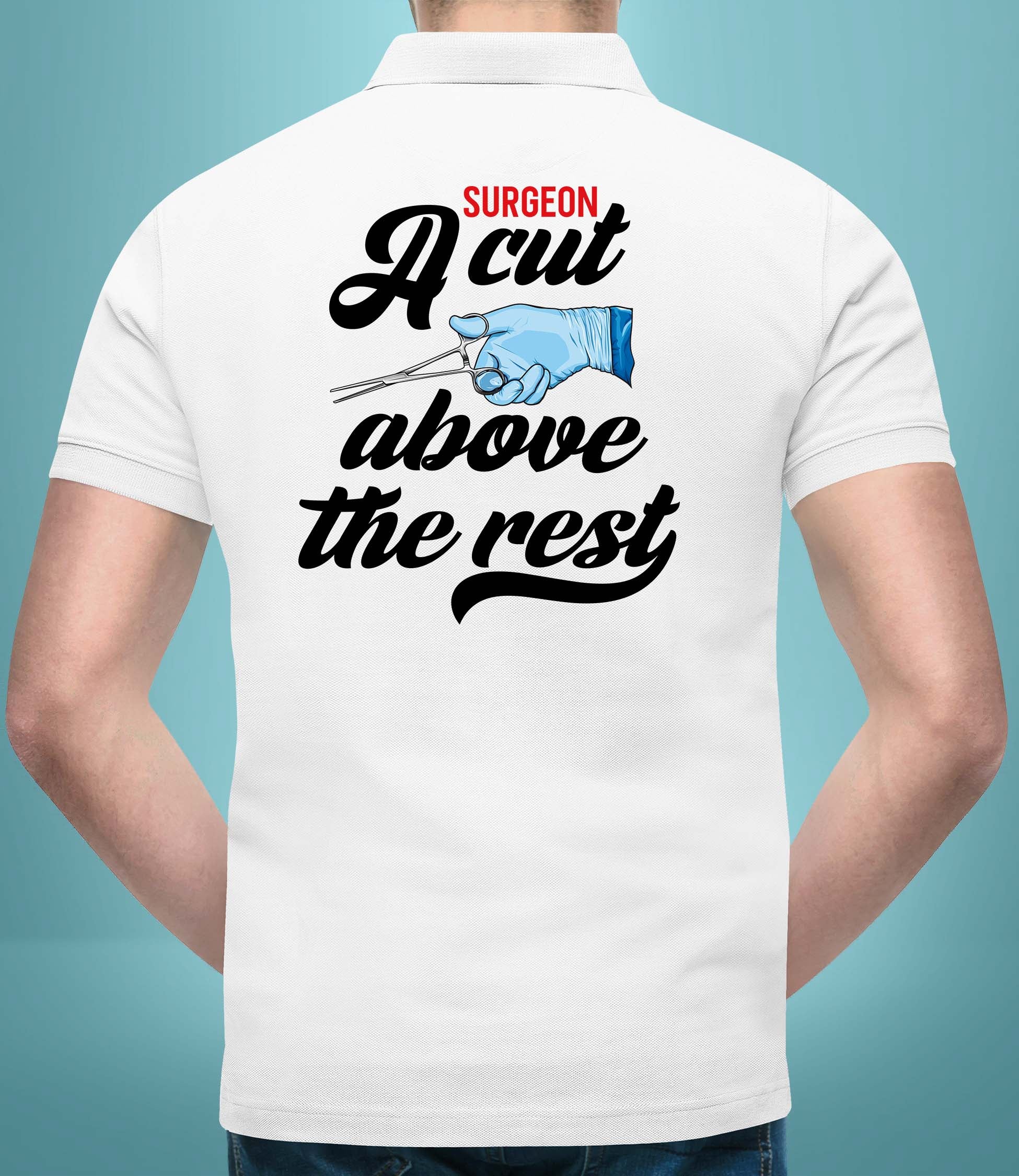 A Cut Above The Rest - Polo T-shirt