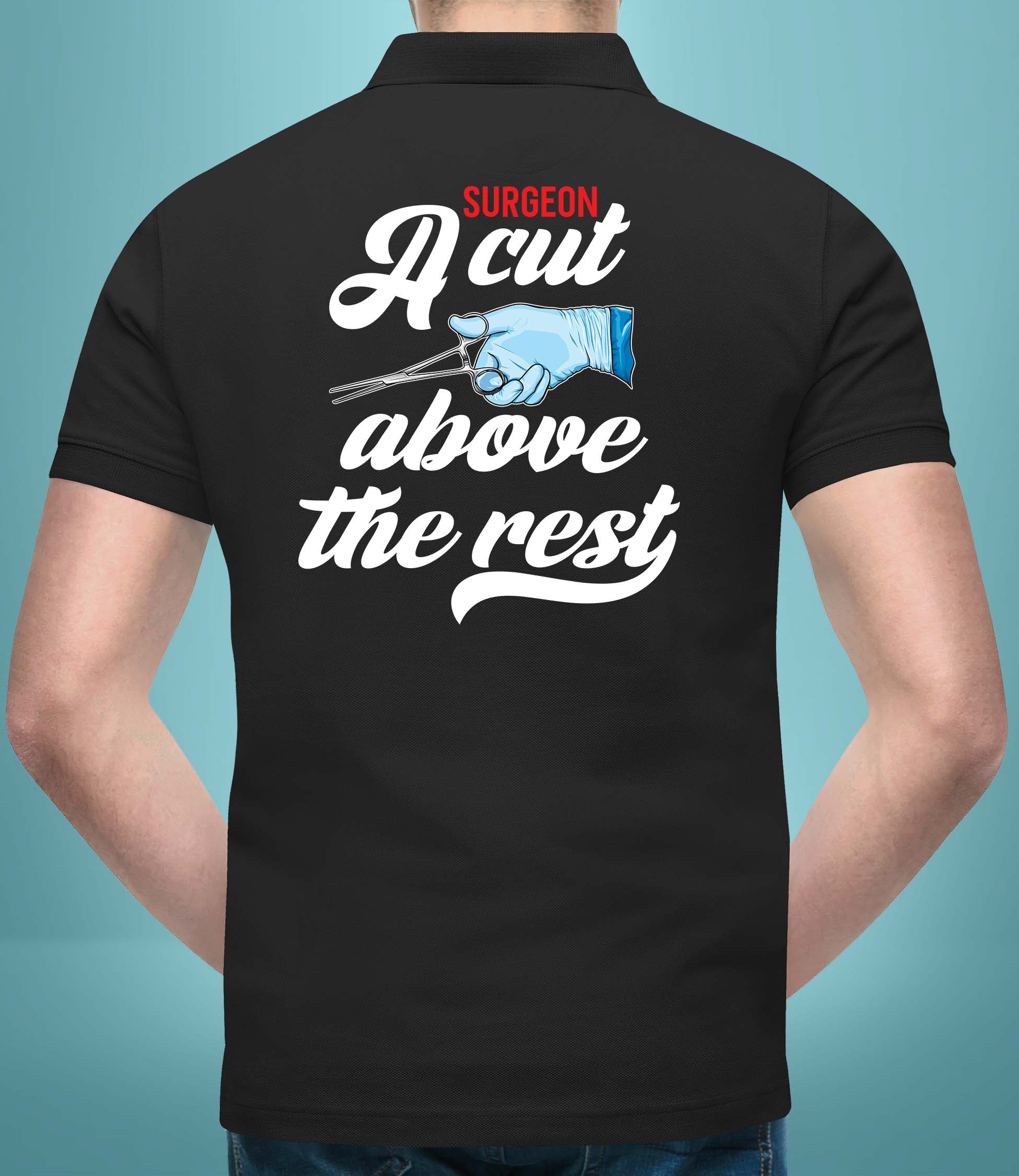 A Cut Above The Rest - Polo T-shirt
