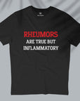 Rheumors - Men T-shirt