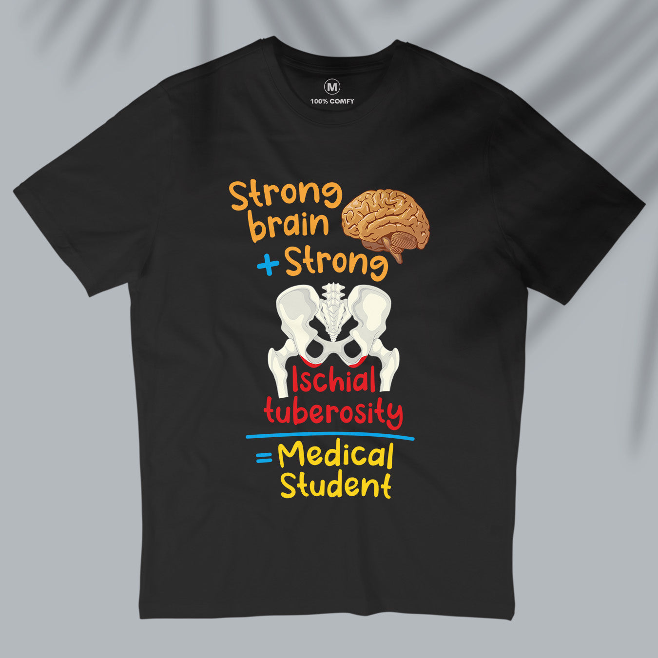Strong Medical Student - Men T-shirt