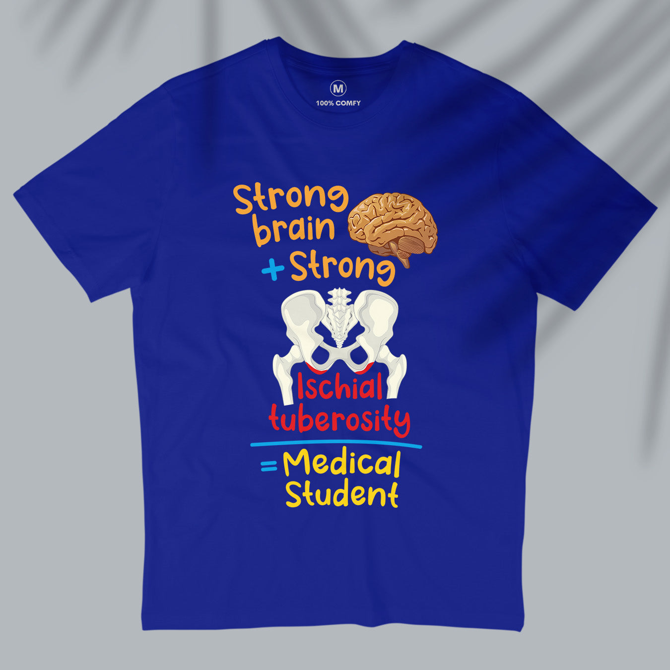 Strong Medical Student - Men T-shirt