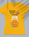 Strong Medical Student - Women T-shirt