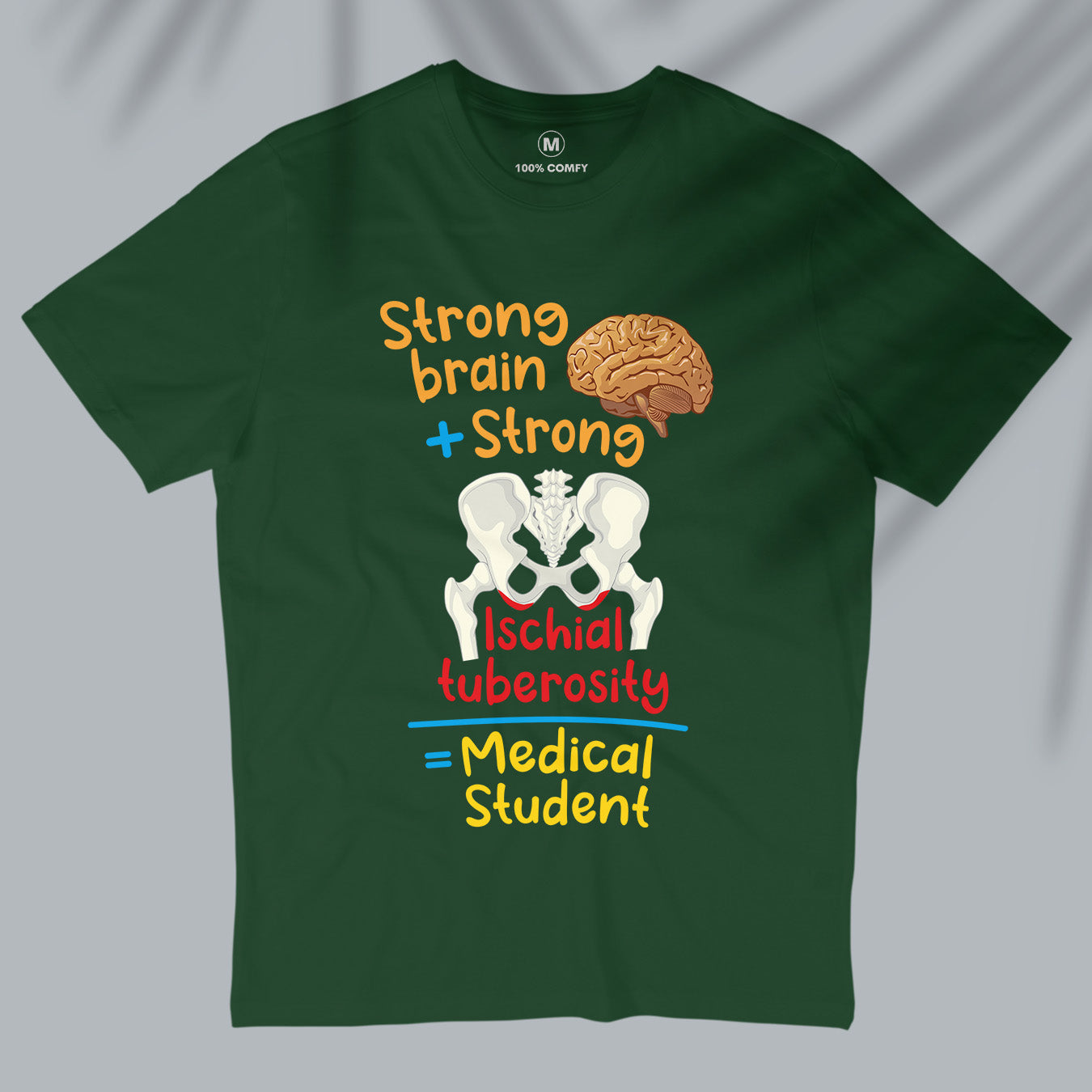 Strong Medical Student - Men T-shirt