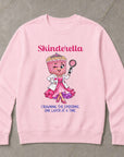 Skinderella - Unisex Sweatshirt