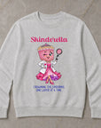 Skinderella - Unisex Sweatshirt