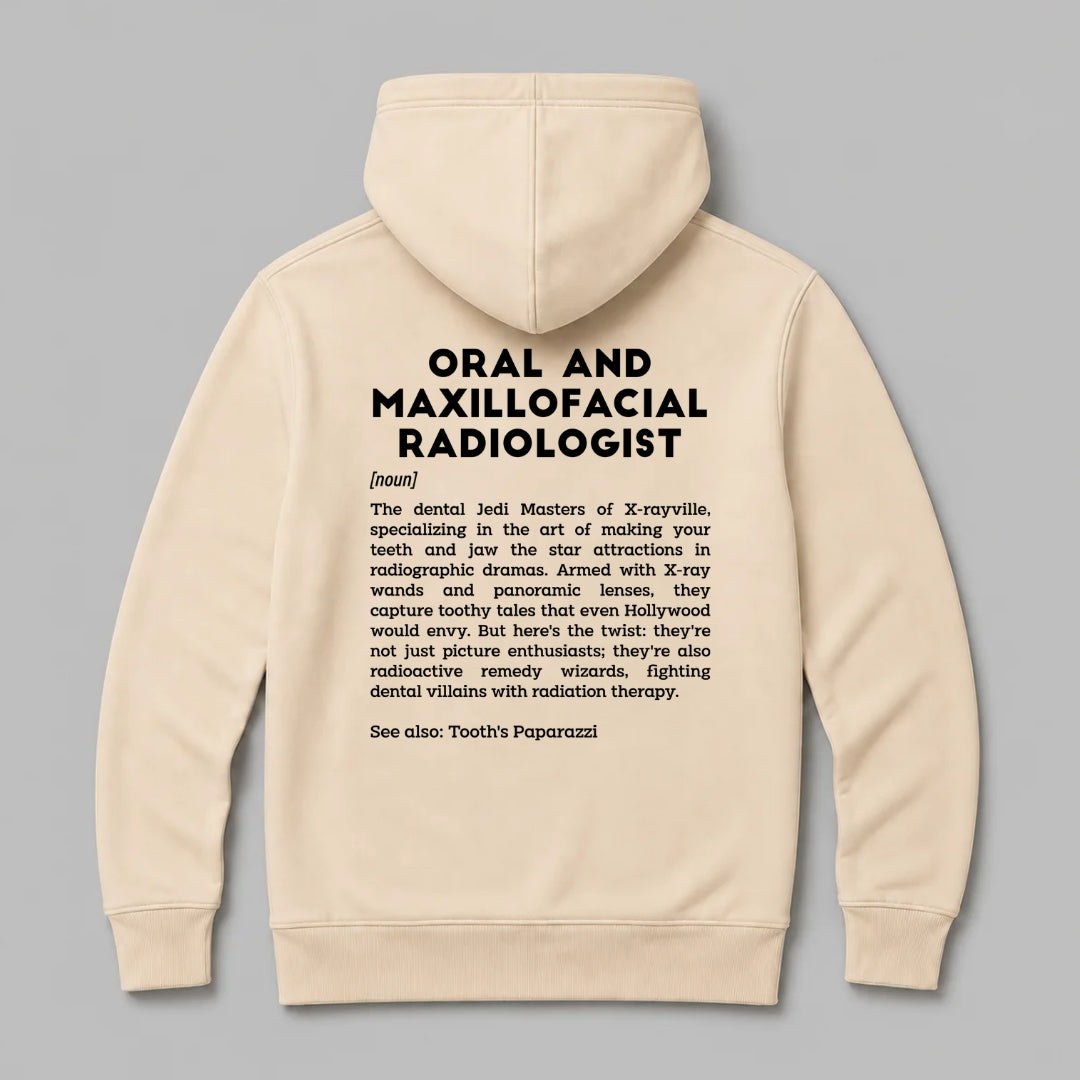 Definition Of Oral &amp; Maxillofacial Radiologist - Personalized Unisex Zip Hoodie