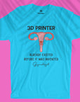 3D Printer - Unisex T-shirt