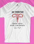 3D Printer - Unisex T-shirt