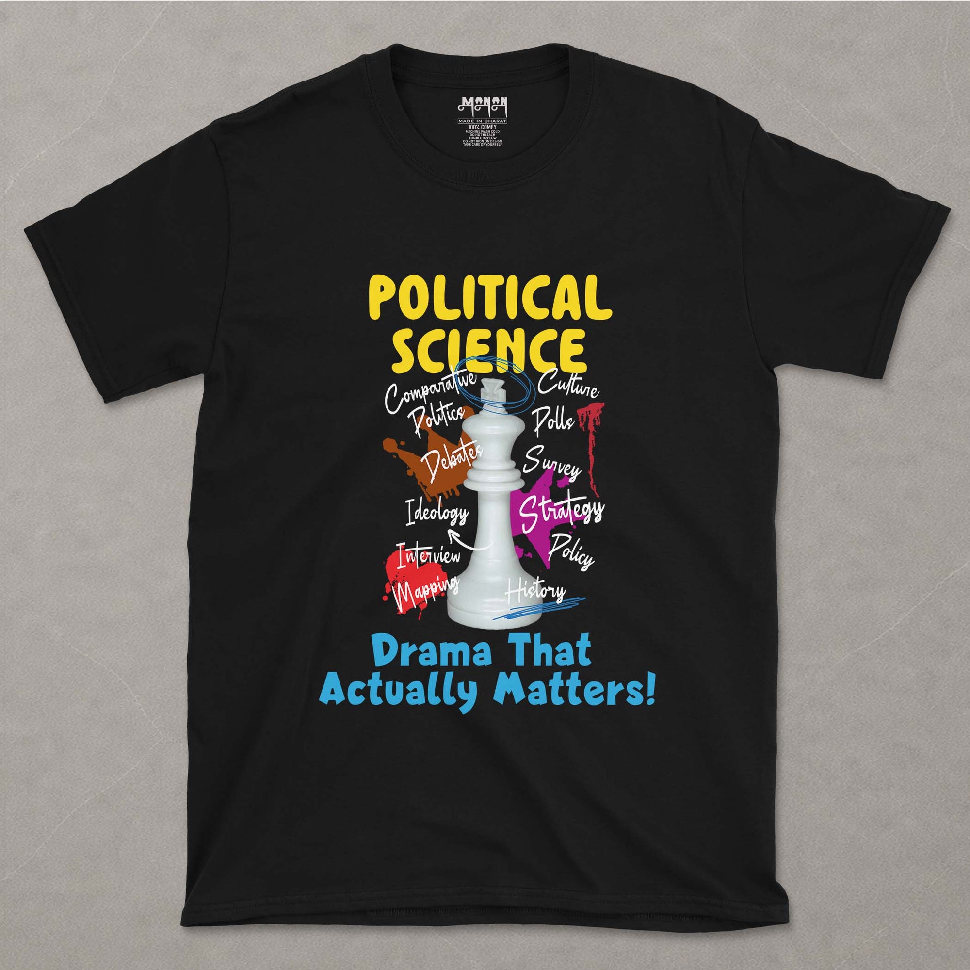 Drama That Actually Matters - Unisex T-shirt For Political Science Teachers And Learners