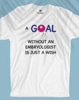 Goal - Embryologist - Men T-shirt