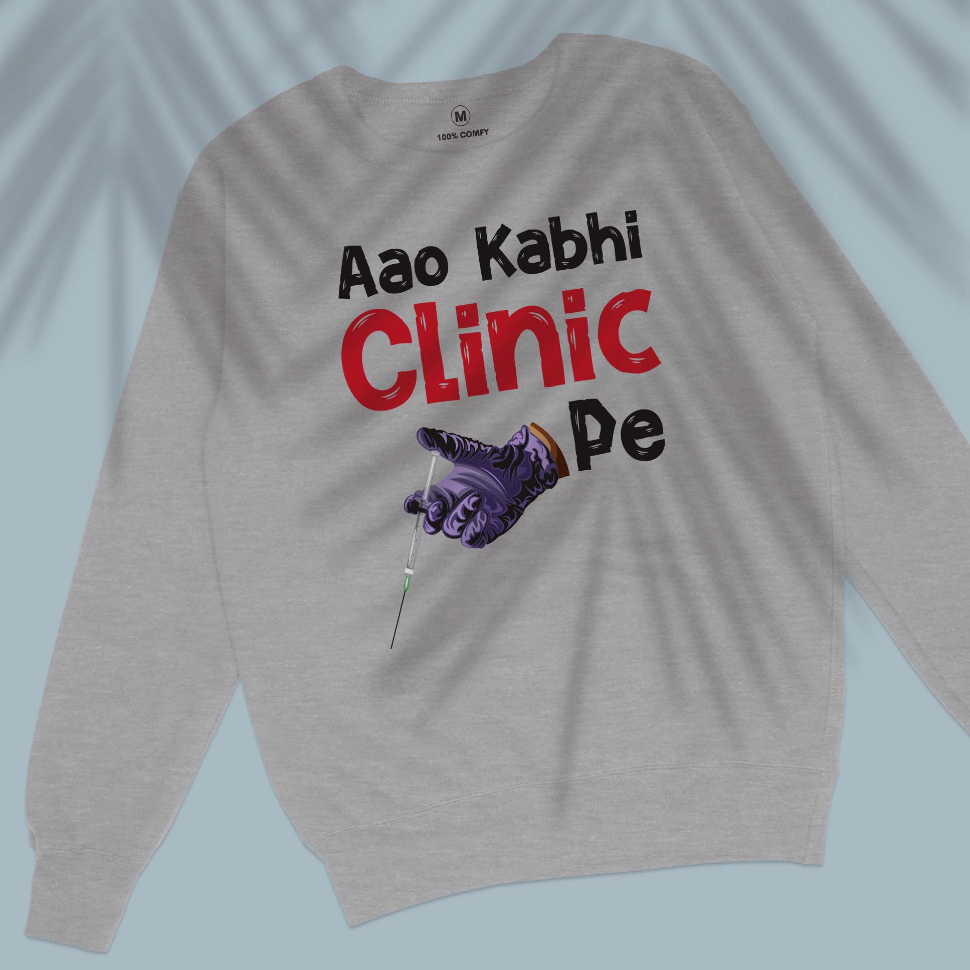 Aao Kabhi Clinic Pe - Unisex Sweatshirt
