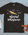 Airfoil Whisperer - Unisex T-shirt For Aerospace & Aeronautical Engineers