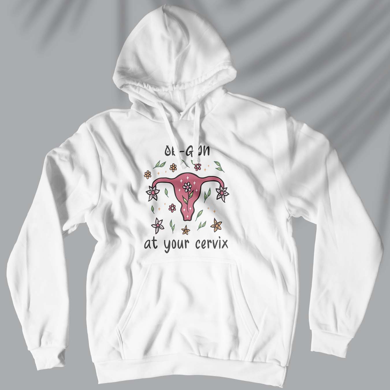At Your Cervix - Unisex Hoodie For Gynecologists