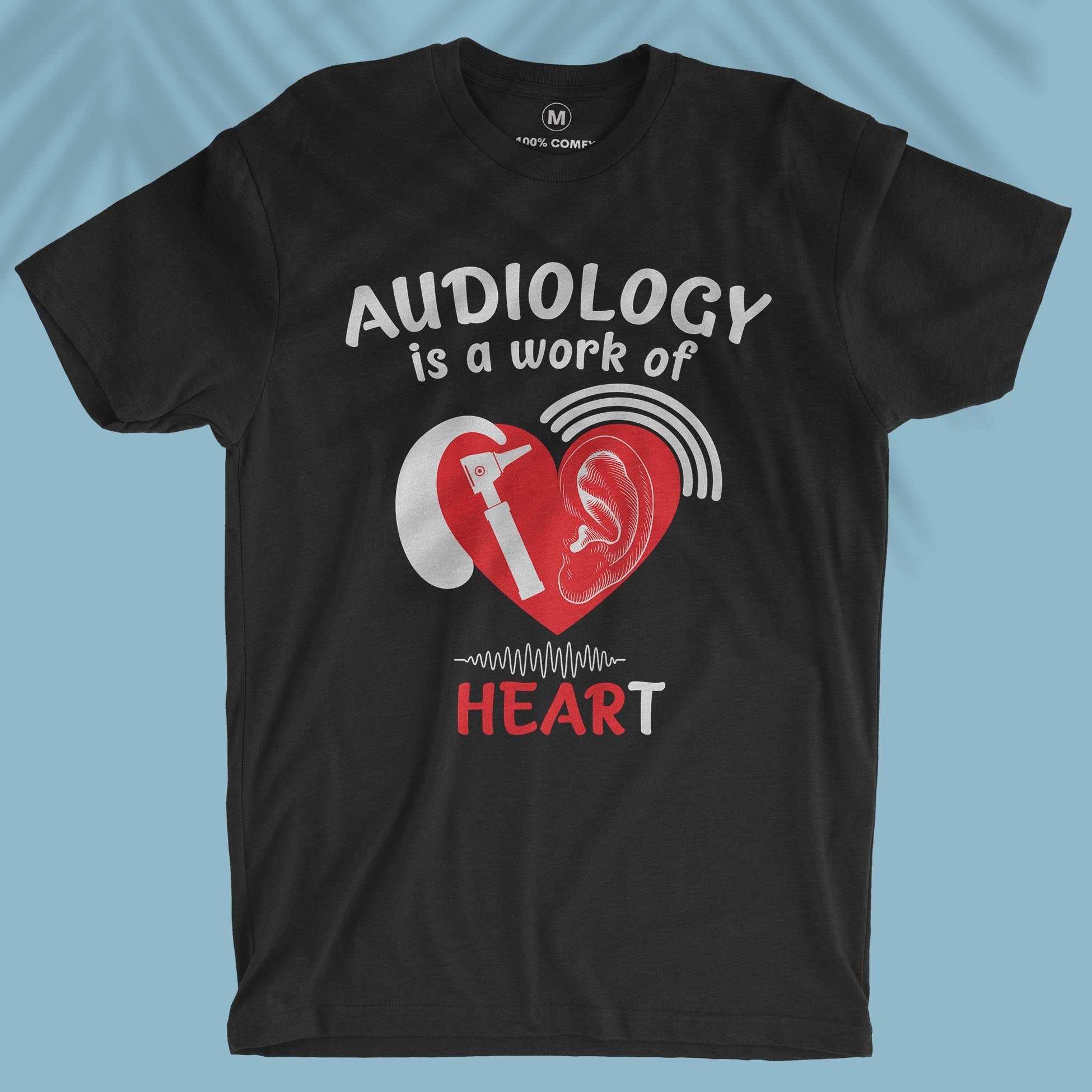 Audiology Is A Work Of Heart - Men T-shirt