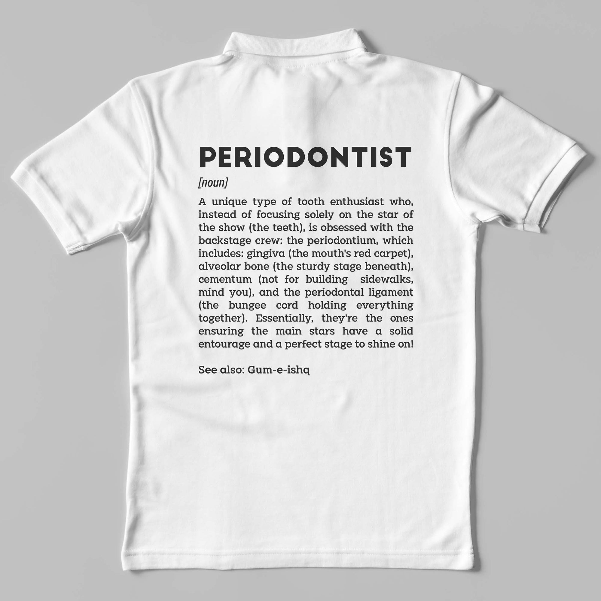 Definition Of Periodontist - Unisex Polo T-shirt