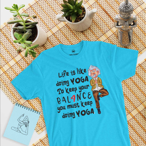 Balance in Life & Yoga - Unisex T-shirt