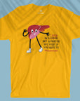 Be A Liver - Men T-shirt