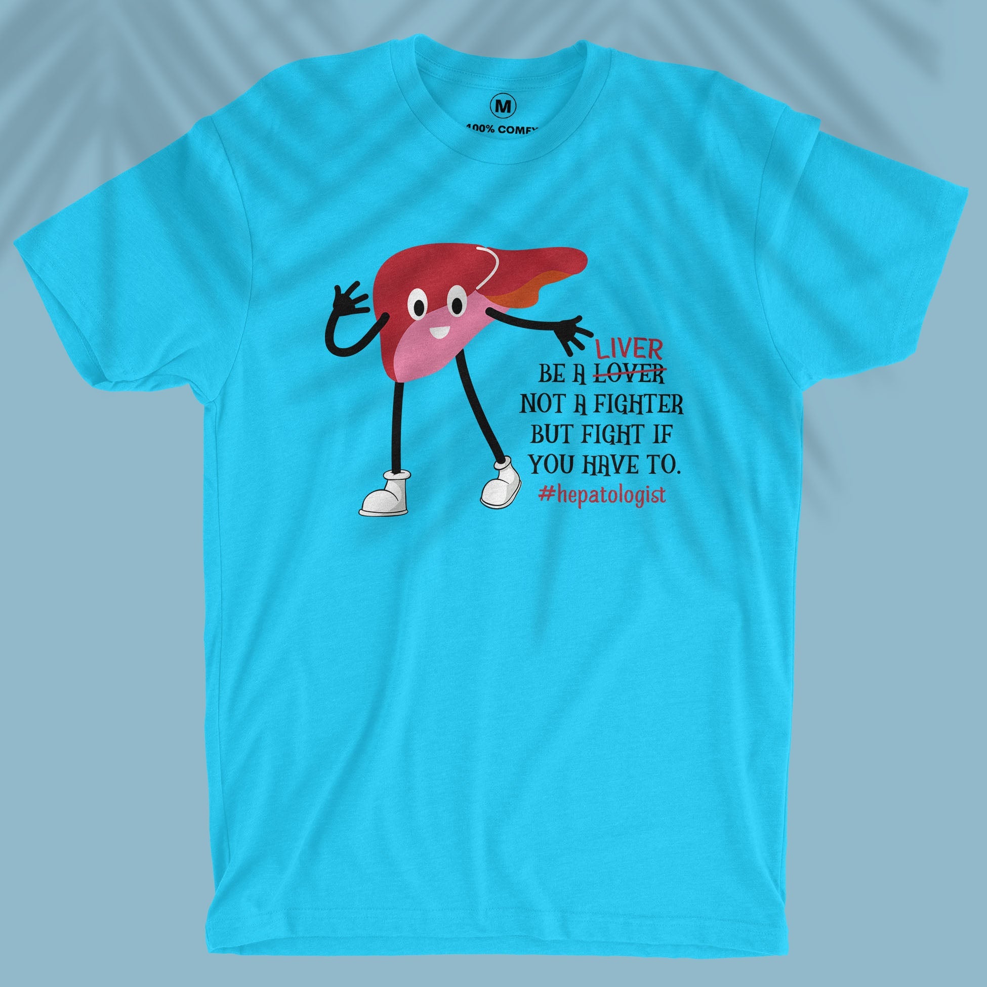 Be A Liver - Men T-shirt
