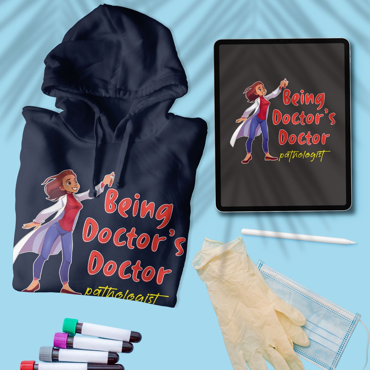 Being Doctor&#39;s Doctor - Unisex Hoodie