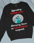 Bypassing Problems - Unisex Sweatshirt