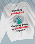 Bypassing Problems - Unisex Sweatshirt