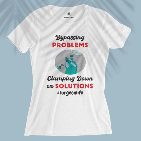 Bypassing Problems - Women T-shirt