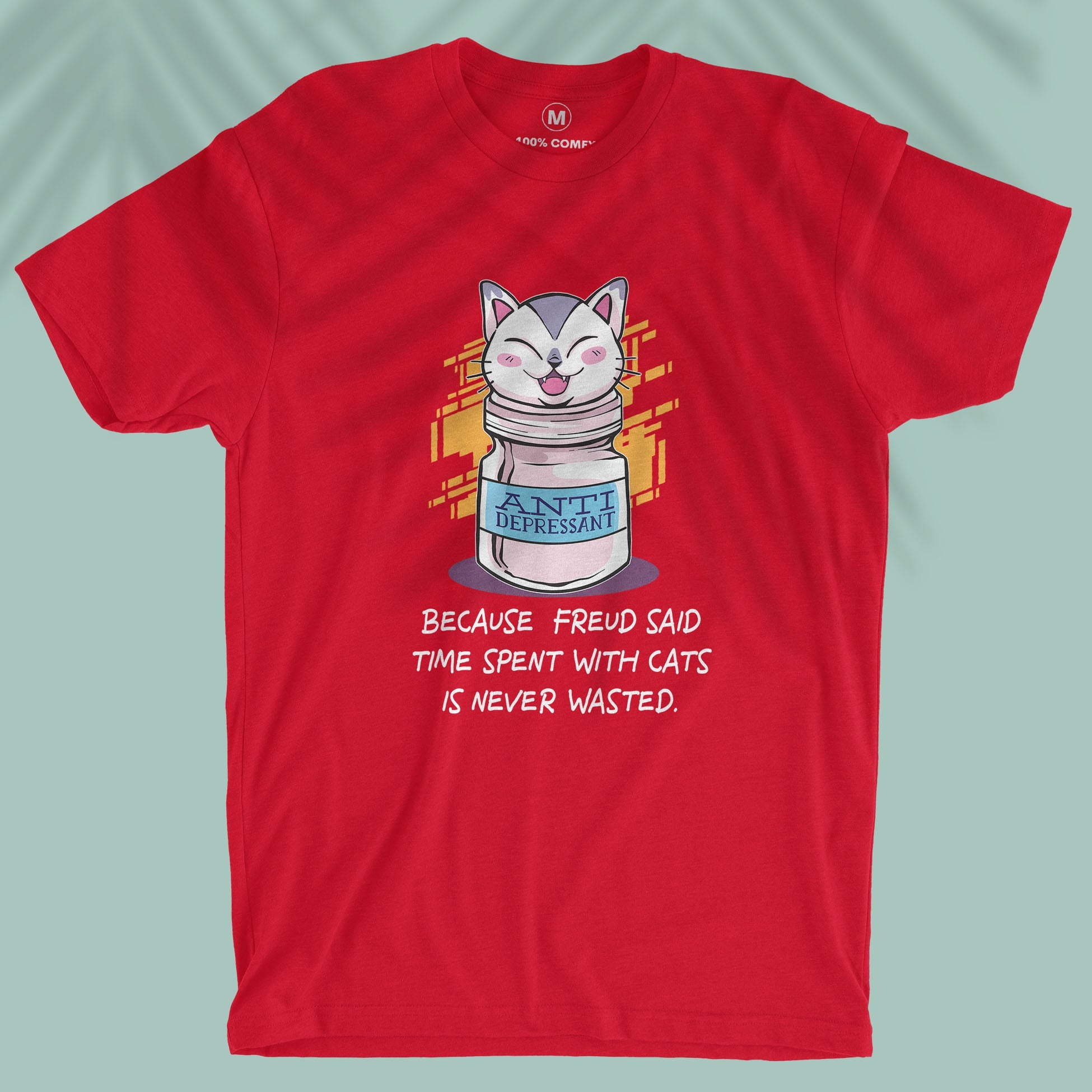 Cat Antidepressant Unisex T shirt themanan.in The Manan