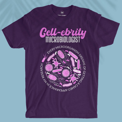 CELLebrity Microbiologist - Unisex T-shirt