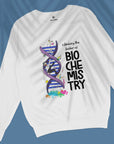 Biochemistry Ladder - Unisex Sweatshirt