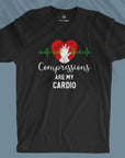 Compressions Are My Cardio - Unisex T-shirt